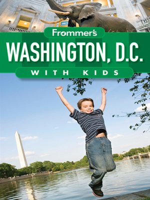 cover image of Frommer's Washington D.C. with Kids